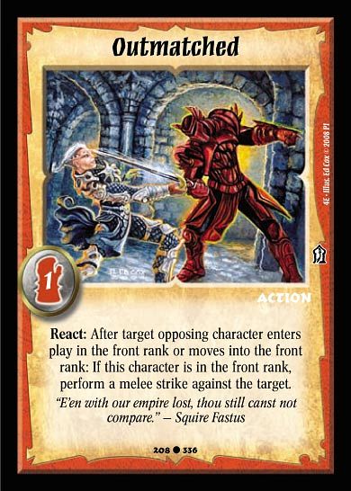 Outmatched