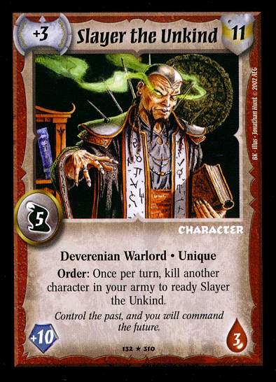 Slayer the Unkind