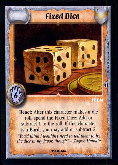 Fixed Dice